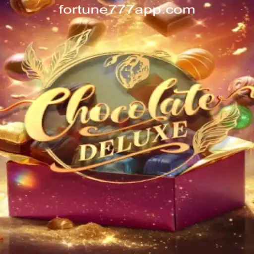 Exploring the Enchanting World of ChocolateDeluxe: Fortune777 Oficial Slots Brasil #1